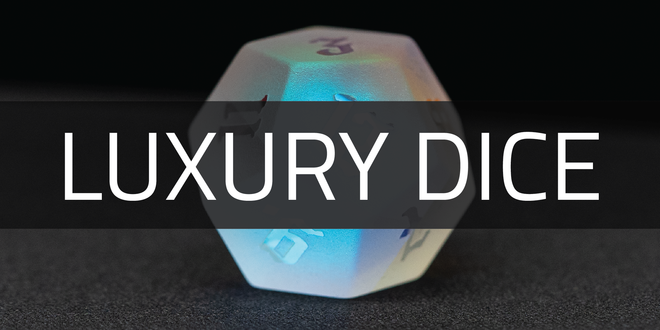 Luxury Dice